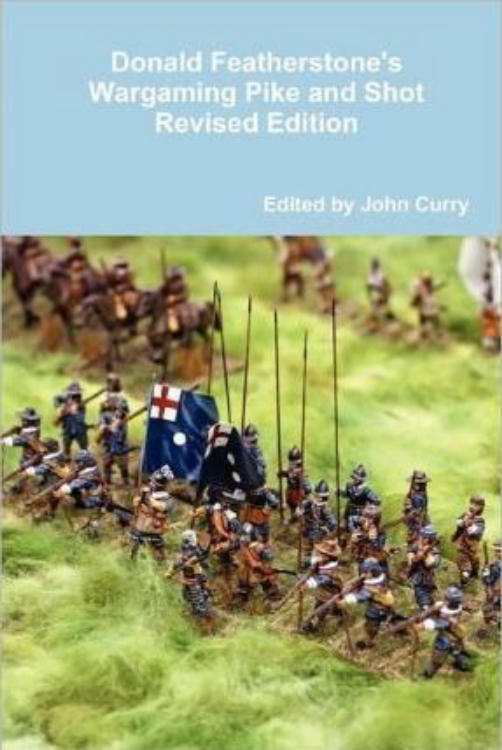 Donald Featherstone's Wargaming Pike and Shot Revised Edition image 1