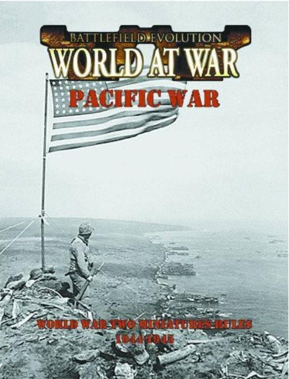 Battlefield Evolution: Pacific War – World War Two Miniatures Rules 1944-1945 image 1