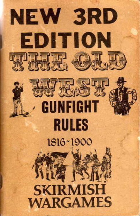 The Old West Gunfight Rules 1816-1900 image 1