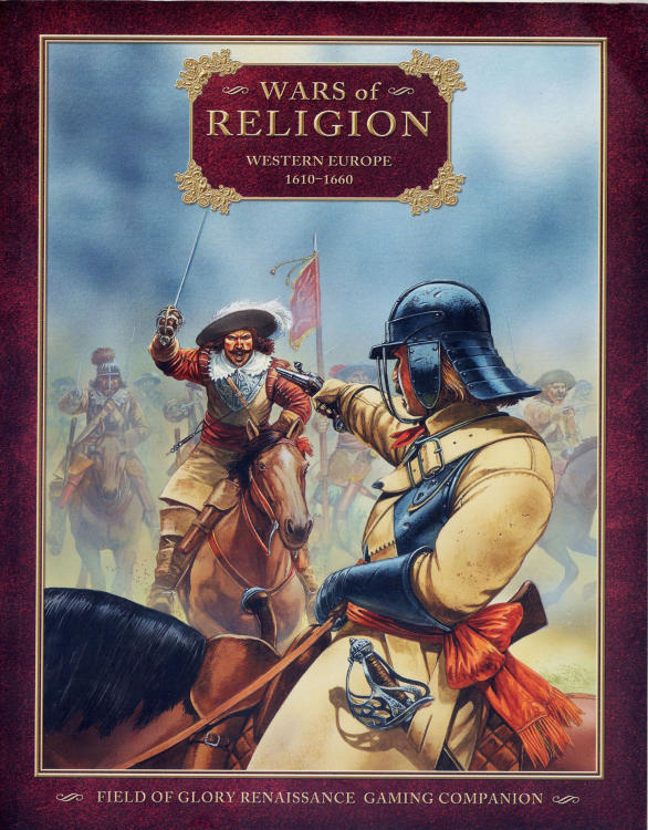 Wars of Religion: Western Europe 1610-1660 – Field of Glory Renaissance Gaming Companion image 1