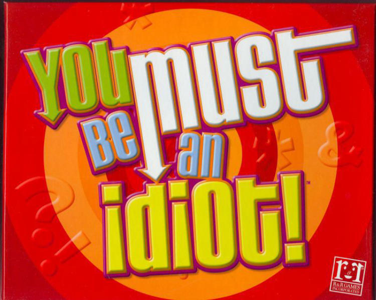 You Must Be an Idiot! image 1