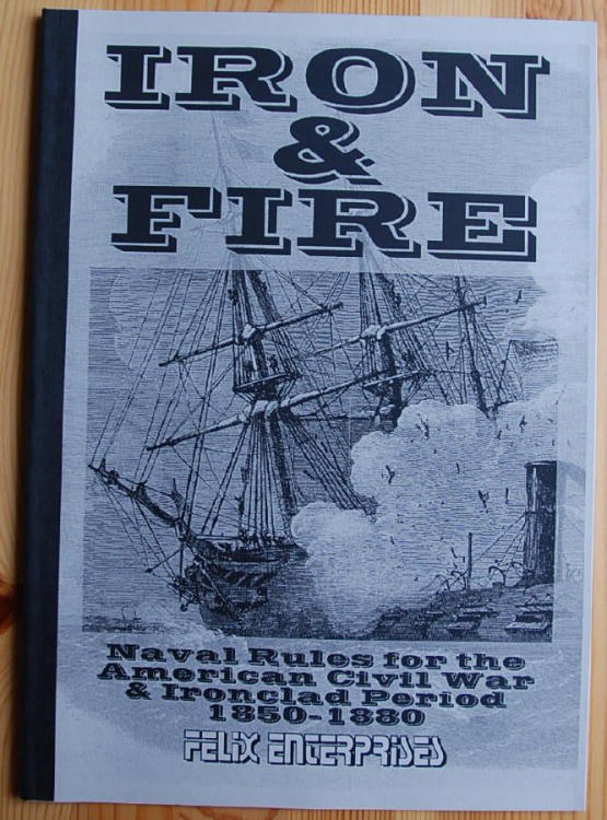 Iron & Fire: Naval Rules for the American Civil War & Ironclad Period 1850-1880 image 1